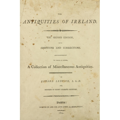 66 - Ledwich (Edward) The Antiquities of Ireland, lg. 4to, D. (John Jones) 1804, Second, add. engraved ti... 