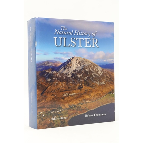 77 - Faulkner (John) & Thompson (Rob.) The Natural History of Ulster, lg. thick 4to Holywood, Co. Dow... 