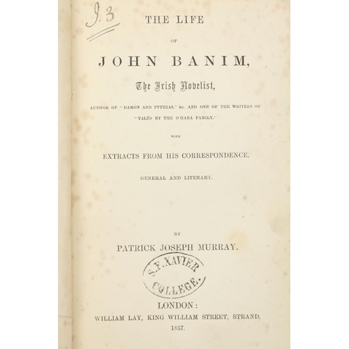 91 - Signed Presentation CopyMurray (Pat Joseph) The Life of John Banim, The Irish Novelist, sm. 8vo Lond... 