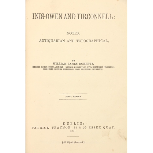 193 - Doherty (Wm. James) Inis-Owen and Tirconnell: Notes, Antiquarian and Topographical, First & Seco... 