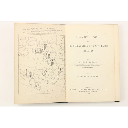 201 - Kinahan (G.H.) A Handy-Book of The Reclamation of Waste Lands, Ireland, sm. 8vo D. 1882 First Edn., ... 