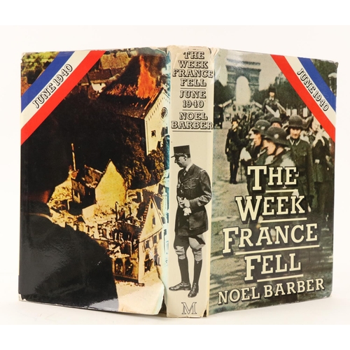 212 - With Draft letter to Rt. Hon. Harold Mac MillanBarber (Noel) The Week France Fell - June 1940, 8vo L... 