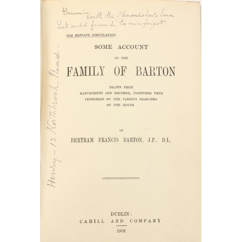 218 - For Private CirculationGenealogy: Barton (B. Francis)  Some Account of the Family of Barton, 8vo Dub... 