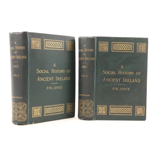 228 - Joyce (P.W.) A Social History of Ancient Ireland, 2vols. 8vo Lond. 1903. First Edn., illus. orig. cl... 