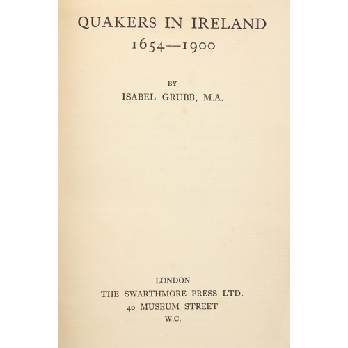 302 - Pim (Jonathan) The Conditions and Prospects of Ireland, 8vo D. 1848. First Edn.; Grubb (Geof. W.) Th... 