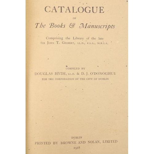 314 - Hyde (D.) & O'Donoghue (D.J.)comp. Catalogue of the Books and Manuscripts comprising the Library... 