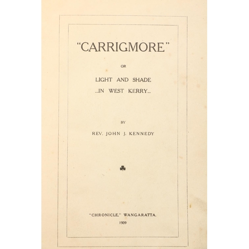 380 - Australian PrintingCo. Kerry: Kennedy (Rev. J.T.) Carrigmore or Light and Shade in West Kerry, 8vo, ... 