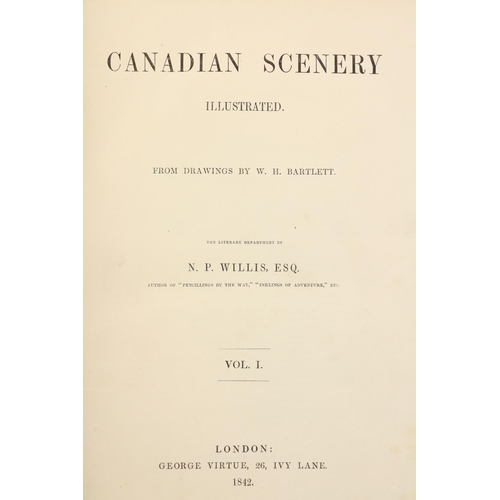 408 - Bartlett (W.H.) & Willis (N.P.) Canadian Scenery Illustrated, 2 vols. lg. 4to Lond. 1842. Engd. ... 