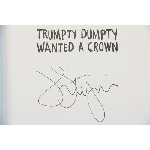 459 - Lithgow (John) Trumpty Dumpty Wanted a Crown, 8vo, California (Chronicle Prism) 2020, First Edn., Si... 