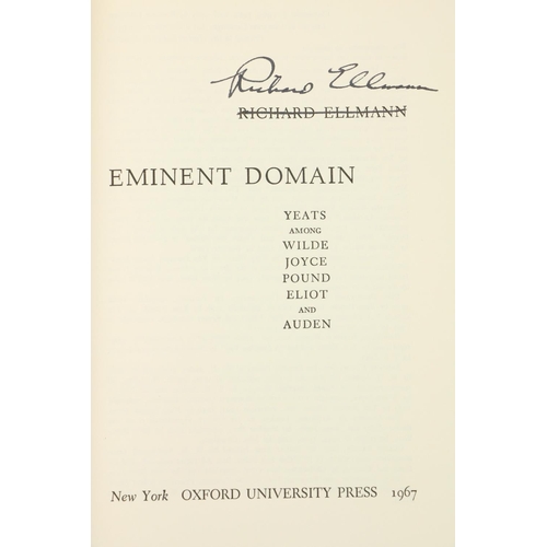 524 - Ellmann (Richard) Eminent Domain, 8vo, N.Y. (O.U.P.) 1967, First Edn., Signed and Inscribed, cloth &... 