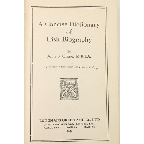 557 - Crone (John S.) A Concise Dictionary of Irish Bibliography, Lond. 1928. First Edn.; Eager (Alan) A G... 