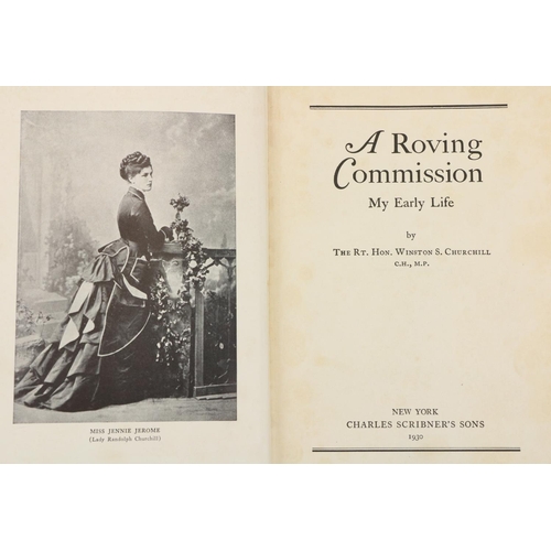 612 - Churchill (Rt. Hon. Winston S.) A Roving Commission, 8vo N.Y. (Charles Scribner's Sons) 1930, First ... 