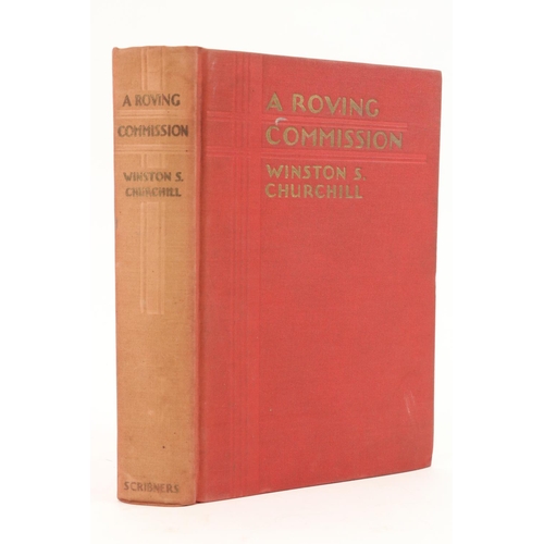 612 - Churchill (Rt. Hon. Winston S.) A Roving Commission, 8vo N.Y. (Charles Scribner's Sons) 1930, First ... 