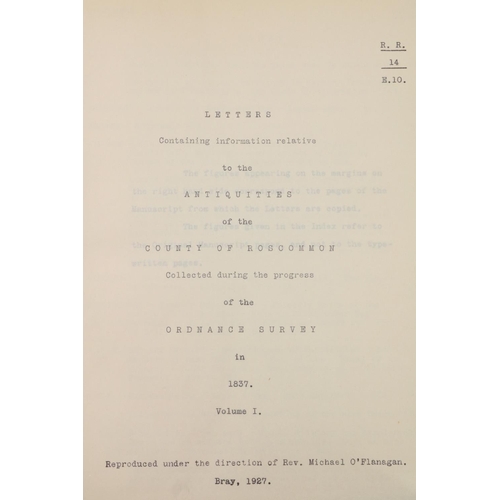 666 - Co. Roscommon: O'Flanagan (Rev. M.) Letters ... relative to the Antiquities of the County of Roscomm... 