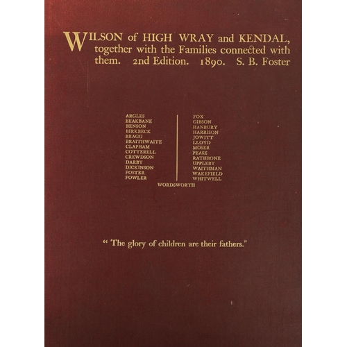 691 - Genealogy: Foster (Sandys B.) The Pedigree of High Wray and Kendal, and the Families Connected with ... 