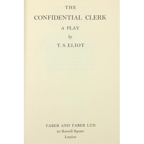 704 - Eliot (T.S.) The Confidential Clerk, 8vo, L. (Faber & Faber) 1954, First Edn., blue cloth, d.j. ... 