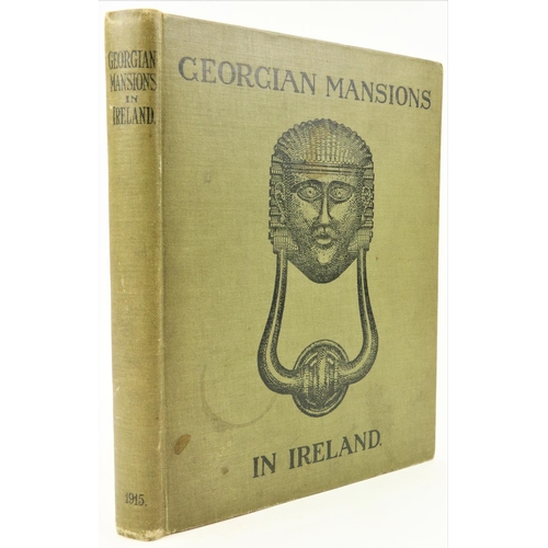 791 - Architecture:  Sadlier (T.U.) & Dickinson (Page L.) Georgian Mansions in Ireland, lg. 4to Dublin... 