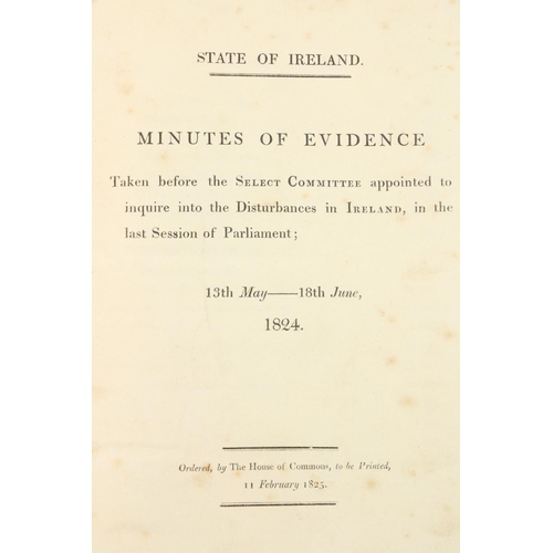 802 - House of Commons:  State of Ireland Minutes of Evidence Taken before the Select Committee appointed ... 