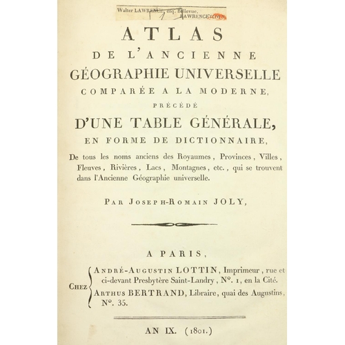 101 - Atlas: Joly (Joseph-Romain) Atlas de l'Ancienne Geographie Universal Comparee a la Moderne, pre... 