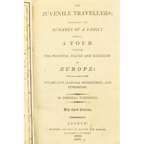 16 - Wakefield (Priscilla) The Juvenile Travellers; Containing the Remarks of a Family during A Tour... 
