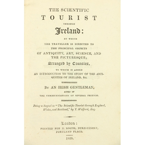 17 - [Walford (T.)] The Scientific Tourist through Ireland, .. By An Irish Gentleman. Sm. 8vo Lond. ... 