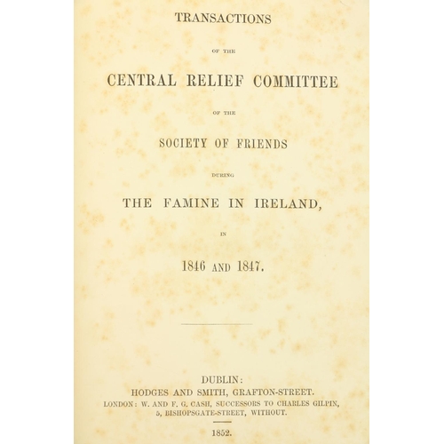 49 - The Great Famine: Quakers: Transactions of the Central Relief Committee of the Society of Frien... 