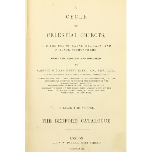 51 - Astronomy:  Smyth (Capt. Wm. H.) A Cycle of Celestial Objects, For the Use of Naval, Military and Pr... 