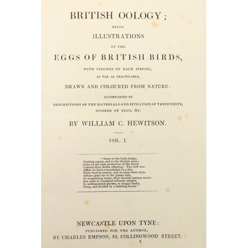 56 - With Hand-Coloured Plates Hewitson (Wm. C.) British Oology; Being Illustrations of the Eggs of Briti... 