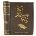 With Fine Coloured PlatesFishing: Kelson (Geo. M.) The Salmon Fly: How to Dress it, and How to ... 