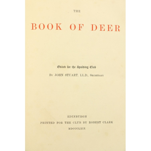 75 - With Coloured PlatesSpalding Club: Stuart (John)ed. The Book of Deer, lg. 4to Edin. (R. Clark) 1869.... 