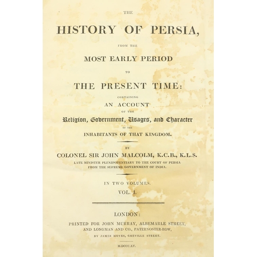 87 - Malcolm (Col Sir John) The History of Persia, from the Most Early Period to The Present Time, 2 vols... 