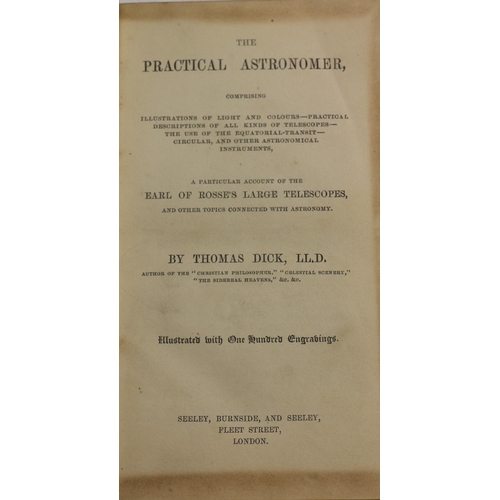 129 - With Account of Earl of Rosse's TelescopesAstronomy: Dick (Thomas) The Practical Astronomer, .. A Pa... 