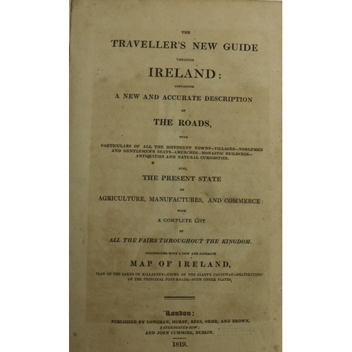 155 - Irish Travel: The Traveller's New Guide through Ireland: 8vo Lond. 1819. First Edn., engd. frontis f... 