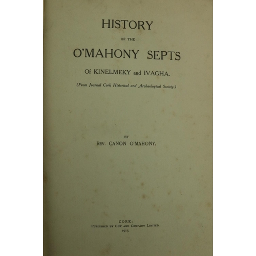 212 - Genealogy: O'Mahony (Rev. Canon) History of the O'Mahony Septs of Kinelmeky and Ivagha, roy 8vo... 