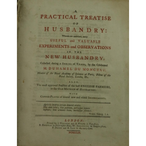 217 - Du Monceau (M. Duhamel) A Practical Treatise of Husbandry: wherein are contained, many Useful and Va... 