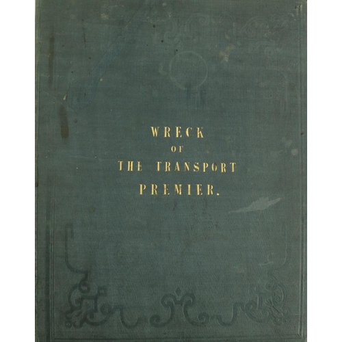 235 - Americana: Dartnell (Geo. R.) A Brief Narrative of the Shipwreck of The Transport 'Premier,' near th... 