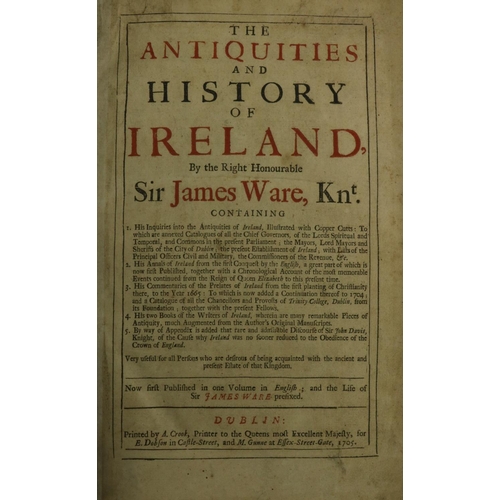 260 - Ware (James) The Antiquities and History of Ireland, sm. folio D. (A. Crook) 1705, First Edn. Thus.,... 