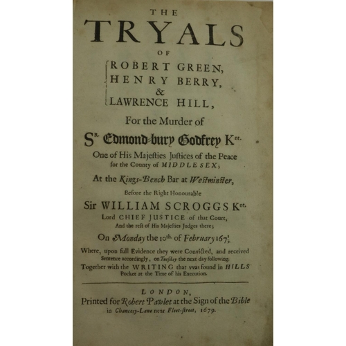 262 - Trials:  The Tryals of Robert Green, Henry Berry, and Lawrence Hill, for the Murder of Sr. Edmond-Bu... 