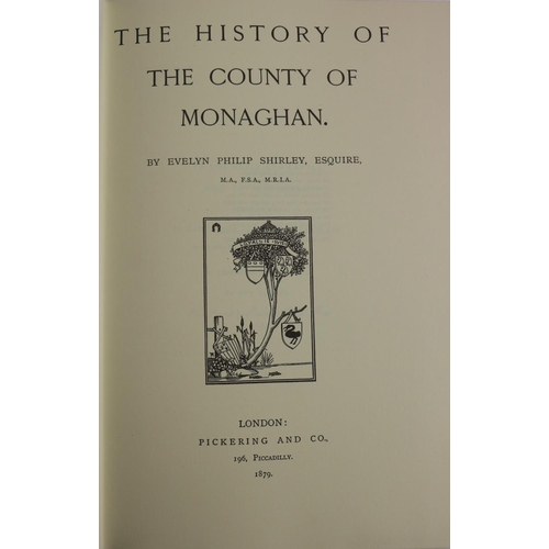 267 - [Fox (Patrick O'D.) Publisher] Shirley (Evelyn) The History of the County of Monaghan, folio, Bangor... 