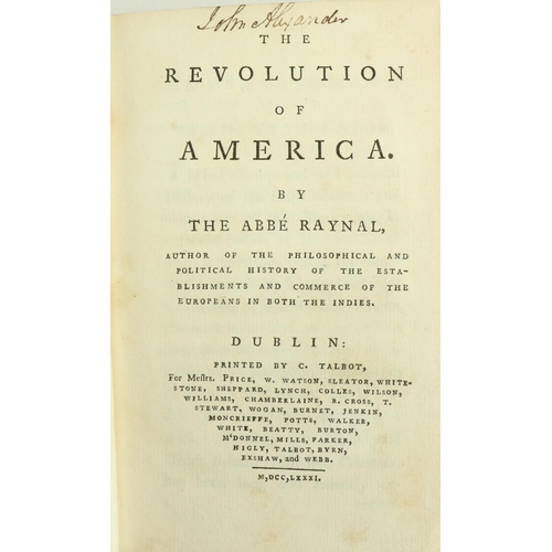 277 - Americana:  (Raynal Guillaume-Thomas Francois, Abbé) The Revolution of America, 12mo Dublin (by C. T... 