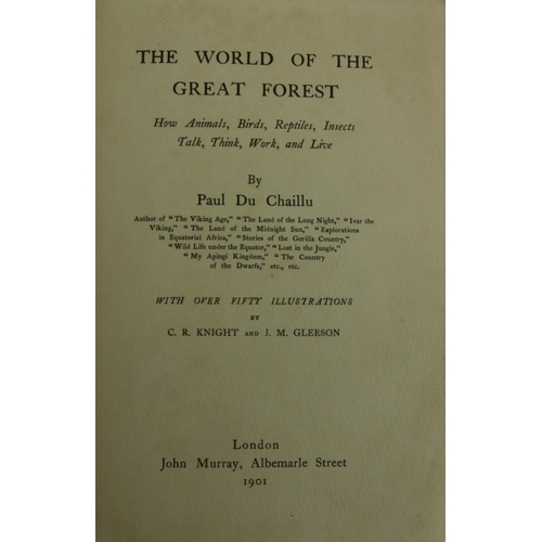 146 - Du Chaillu (Paul) The World of the Great Forest, How Animals, Birds, Reptiles, Insects, Talk, T... 