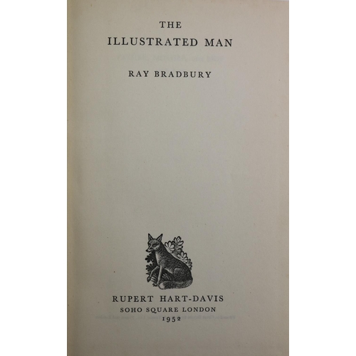 147 - Bradbury (Ray) The Illustrated Man, 8vo Lond. (Rupert Hart-Davis) 1952. First English Edn., hf. titl... 