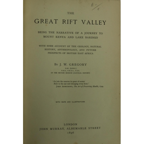 177 - Gregory (J.W.) The Great Rift Valley, Being the Narrative of a Journey to Mount Kenya and Lake ... 