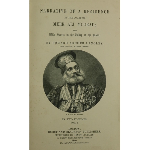 194 - Langley (Ed. Archer) Narrative of a Residence at the Court of Meer Ali Moorad; with Wild Sport ... 