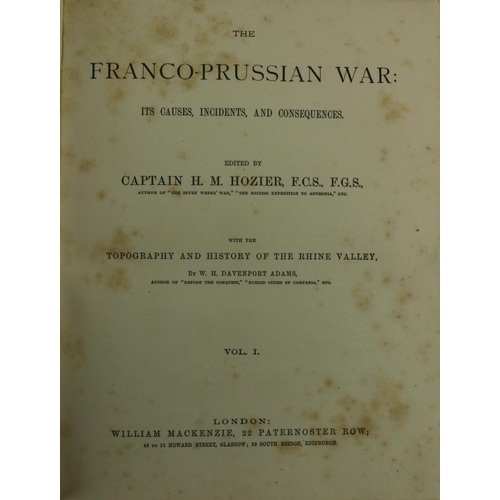 207 - Hozier (H.M.) The Franco-Prussian War, 2 vols. 4to Lond. n.d. [c. 1870] One add. engd. title, 21 por... 