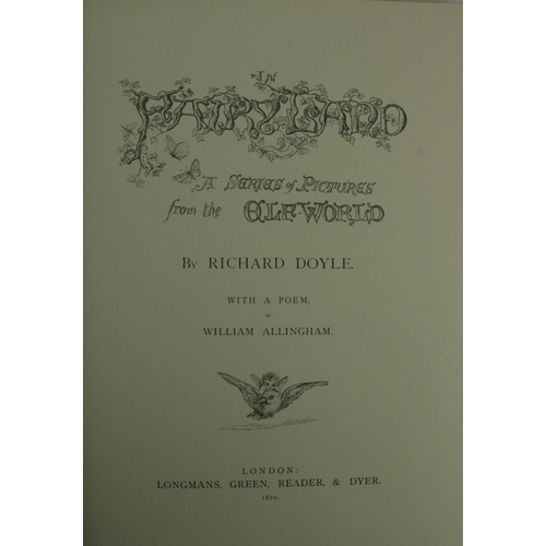 256 - With Coloured PlatesDoyle (Richard) illus. & Allingham (Wm.) In Fairyland, A Series of Pictures ... 