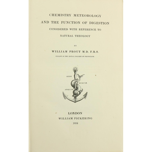 345 - Prout (Wm.) Chemistry Meteorology & The Function of Digestion, 8vo Lond. 1834; Millar (A.A.) Cli... 