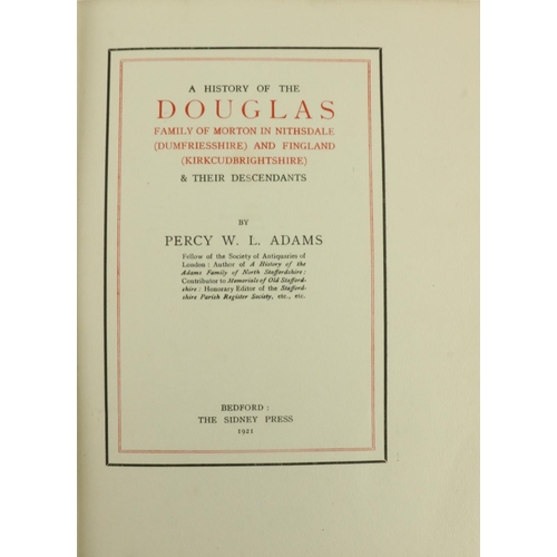 622 - Genealogy:  Adams (Percy W.L.)  A History of Douglas Family of Morton in Nithsdale (Dumfriesshire) a... 