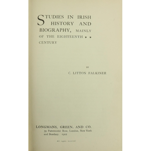 623 - Litton Falkiner (C.) Studies in Irish History and Biography, Mainly of 18th Century. 8vo Lond. 1902;... 