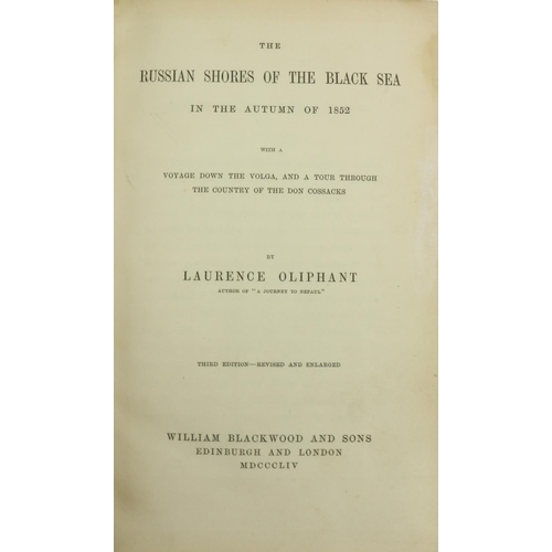 659 - Oliphant (Laurence) The Russian Shores of the Black Sea in the Autumn of 1852, 8vo Edin. & L. 18... 